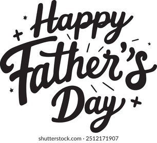 Happy Father's Day lettering card. Vector illustration.