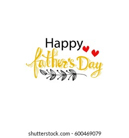 Happy Fathers Day Lettering card. Hand drawn calligraphy.