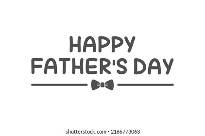 Happy father's day lettering design. Holiday dad celebration.