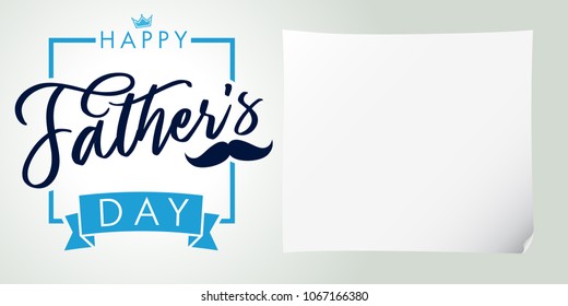 Happy father`s day lettering greeting banner. Happy Fathers Day calligraphy and white paper background. Dad my king vector illustration
