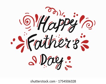 Happy father's day lettering. Father's holiday. White background, isolate. Stock illustration.