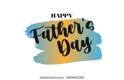 Happy fathers day. Lettering. Holiday calligraphy text 