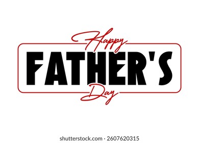 Happy fathers day lettering logo badge sticker vector illustration.