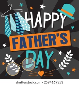 Happy father's day with lettering, necktie, hat and glasses