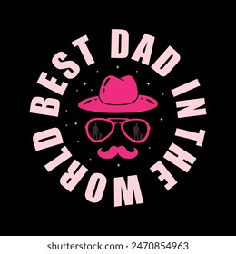 Happy Father's Day lettering quotes on the Black background. Best dad in the world. Congratulation label, badge vector. Stars elements for your design.