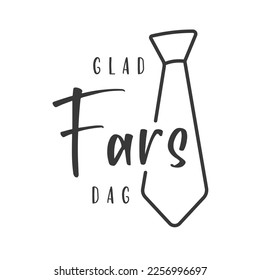 Happy father's Day lettering in Swedish and tie. Cartoon. Vector illustration. Isolated on white background