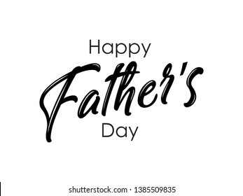 Happy father`s day lettering typography.
Happy Fathers Day calligraphy banner,card. Best father ever typography.
