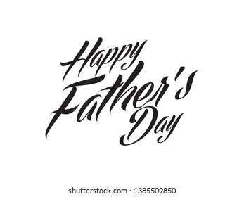 Happy father`s day lettering typography.
Happy Fathers Day calligraphy banner,card. Best father ever typography.
