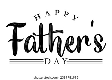 Happy fathers day lettering vector illustration