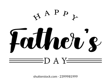 Happy fathers day lettering vector illustration