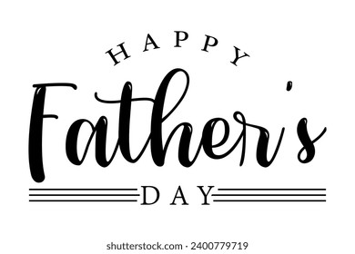 Happy fathers day lettering vector illustration