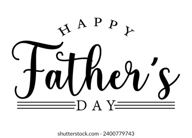 Happy fathers day lettering vector illustration