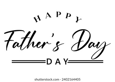 Happy fathers day lettering vector illustration.