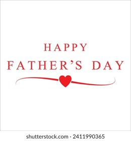 Happy fathers day lettering vector illustration.