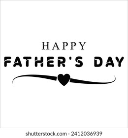 Happy fathers day lettering vector illustration