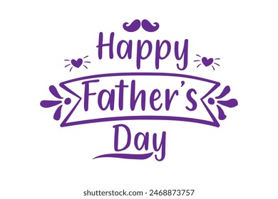 Happy fathers day lettering vector illustration.