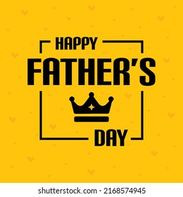 Happy father's day lettering with yellow background.