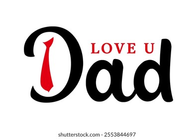 Happy fathers day logo badge sticker vector, love you dad text vector.