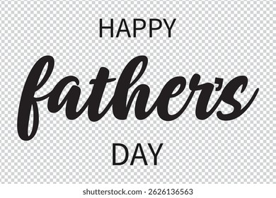 Happy Father's Day logo design, Handwritten text with Father's Day with love vector logo, love for fathers.