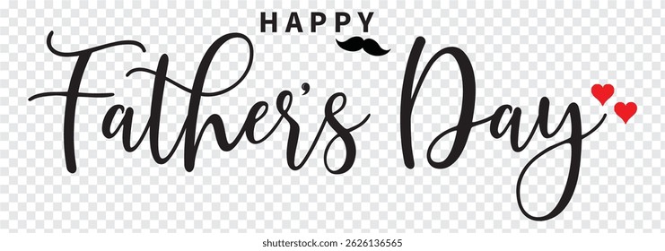 Happy Father's Day logo design, Handwritten text with Father's Day with love vector logo, love for fathers.