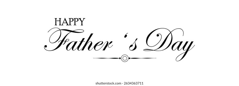Happy Father's Day logo design, Handwritten text with Father's Day with love vector logo, love for fathers. Vector Illustration . EPS 10 . 