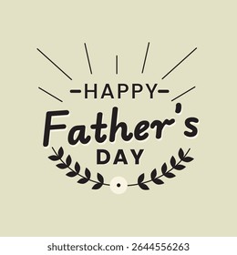 Happy Father's Day logo design, Handwritten text with Father's Day with love vector logo, love for fathers.