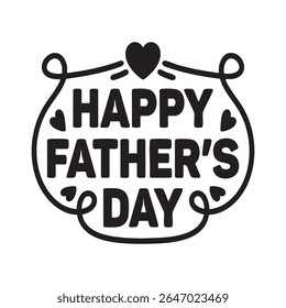 Happy Father's Day logo design, Handwritten text with Father's Day with love vector logo.	