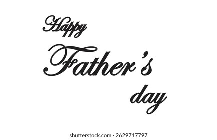 "Happy Father's Day Modern Calligraphy Text Art"