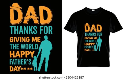 Happy Father's Day motivational Funny quotes typography Gift Dad t-shirt design and 100% vector graphic template EPS File. Ready for print item posters, mugs, Stickers, labels, banners, tee design