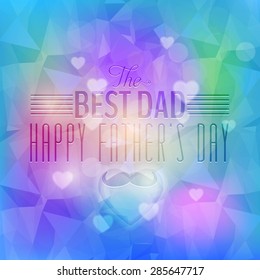 Happy Father's Day Multicolored Low Poly Background. Announcement and Celebration Message Poster, Flyer Template 