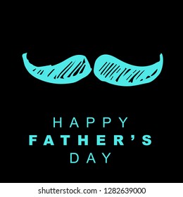Happy Father's Day with Mustache. Graphic Design for Poster, Card, Template, Layout and More.