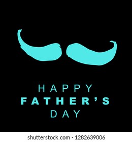 Happy Father's Day with Mustache. Graphic Design for Poster, Card, Template, Layout and More.