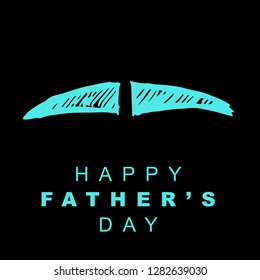Happy Father's Day with Mustache. Graphic Design for Poster, Card, Template, Layout and More.