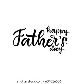 Happy Father's day. Father's National Day inspirational card. Hand written modern brush lettering card for dad. Vector overlay for father's day. Black and white