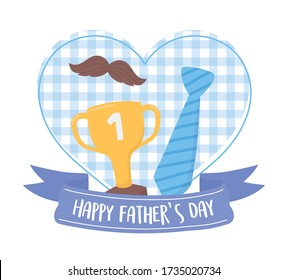 happy fathers day, necktie moustache and trophy on heart love vector illustration