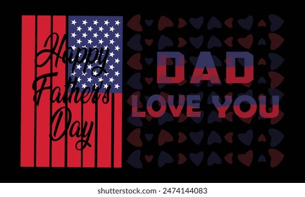 happy father's day new vector, 204 father's day slogan, father's day with USA flag