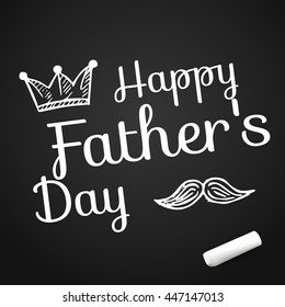 Happy Father's Day on background with doodle objects.vector illustration with text on chalkboard with chalk