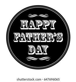 happy father's day ornate typography and black circle