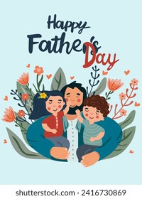 Happy Father's Day picture, a cheerful father hugs and cares for his children. The concept of parental love, care, raising children. Ideal for a postcard, poster. Vector. 