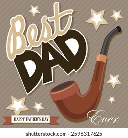 Happy father's day with pipe and lettering