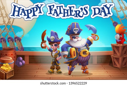 Happy Father's Day. Pirate And Pirate Son On The Ship Deck With Text. Vector Illustration.