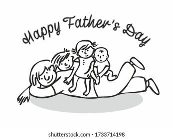 Happy Fathers day  Portrait happy family  A father  two sons   daughter together  Children play and their father  sitting his back  Outline cartoon style   Vector