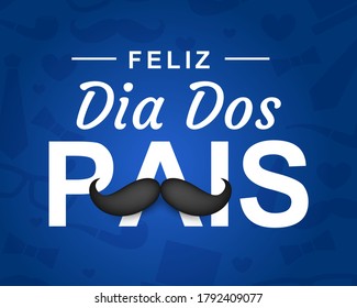 Happy fathers day in portuguese (Dia dos pais)