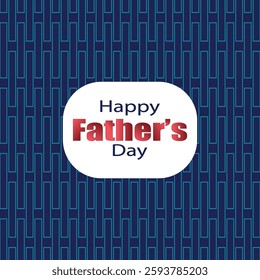 Happy father's day, post for social media, design for card, etc.