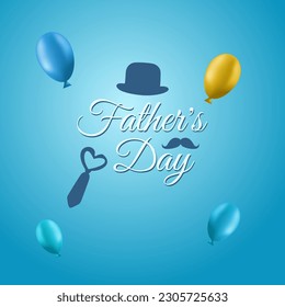 Happy Father's Day poster or banner template with balloons, hat, necktie, and mustache on blue background. Greetings and presents for Father's Day. Vector illustration
