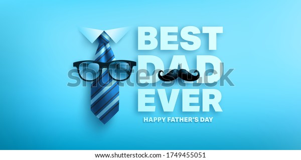 Happy Father\'s Day poster or banner template with\
king necktie and glasses.Greetings and presents for Father\'s\
Day.Vector illustration\
EPS10
