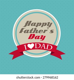 Happy Father`s Day Poster Card Vector Illustration EPS10