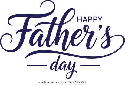 Happy Father's day poster with handwritten lettering text, isolated on white background. Vector celebration sign for postcard, greeting cards, poster, invitation, banner, sticker. Season greetings