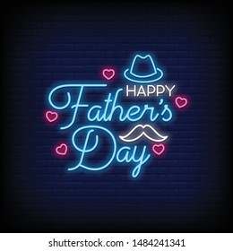 Happy Father's Day for poster in neon style. Happy Father's Day Neon Signs. greeting card, invitation card, posters, flyer, light banner