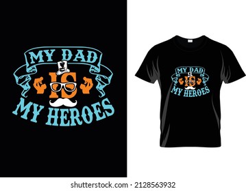 Happy Father's day professional and Creative vector and typography t shirt design 